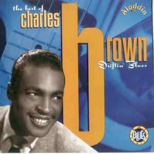 Driftin' Blues, The Best Of Charles Brown