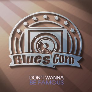 Don't Wanna Be Famous