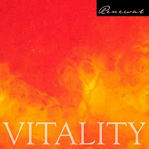 Renewal: Vitality