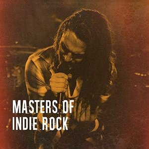 Masters of Indie Rock