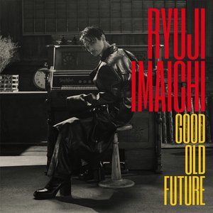 GOOD OLD FUTURE