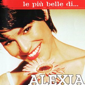 Le più belle di... Alexia