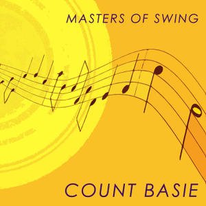 Masters of Swing: Count Basie