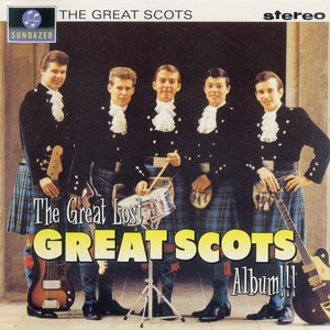 The Great Lost Great Scots Album!!!