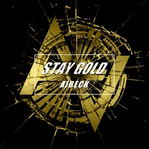 STAY GOLD