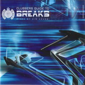 Ministry Of Sound: Clubbers Guide To Breaks