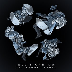 All I Can Do (Zac Samuel Remix)
