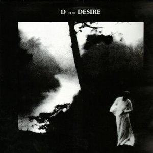D For Desire