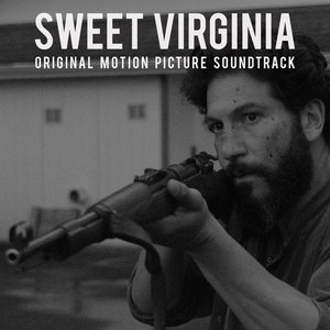 Sweet Virginia (Original Motion Picture Soundtrack)