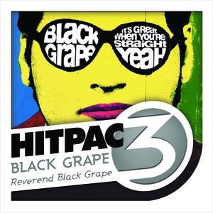 Reverend Black Grape Hit Pac