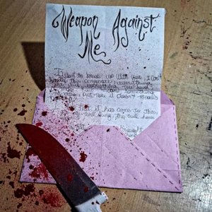 Weapon Against Me