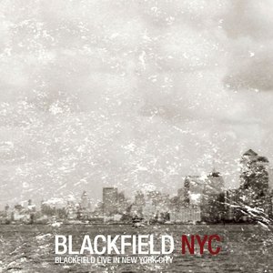 NYC: Blackfield Live In New York City