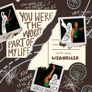 you were the worst part of my life - Single