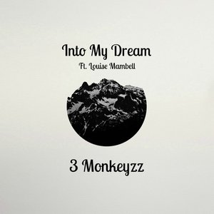 Into My Dream (feat. Louise Mambell)