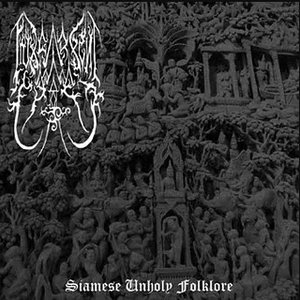 Siamese Unholy Folklore