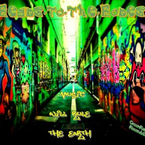 Music will rule the earth