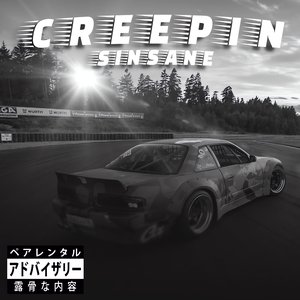 Creepin' - Single