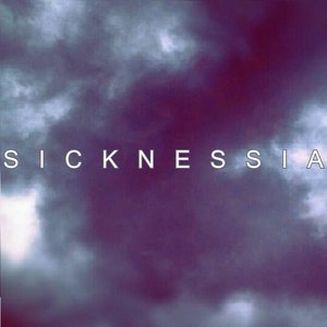 Sicknessia EP