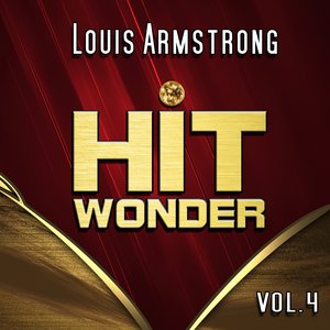 Hit Wonder: Louis Armstrong, Vol. 4