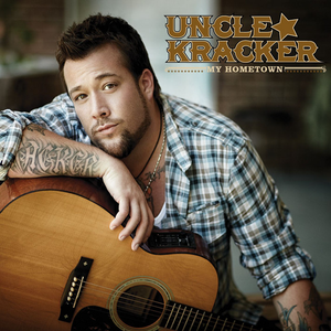 Uncle Kracker - My Hometown - Zortam Music