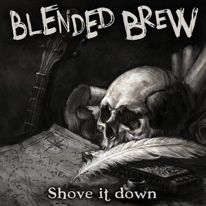 Shove It Down [Explicit]
