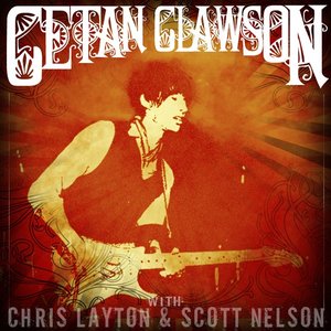 Cetan Clawson with Chris Layton & Scott Nelson