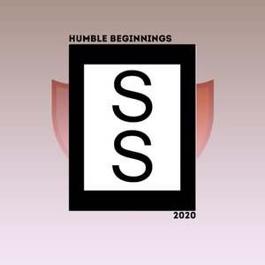 Humble Beginnings 2020