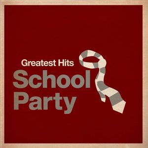 Greatest Hits: School Party