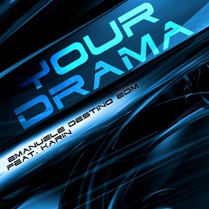 Your Drama (feat. Karin)