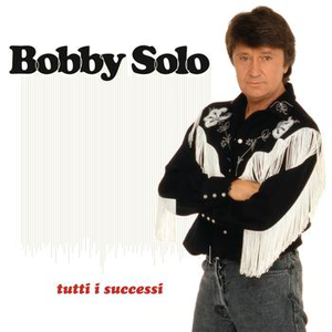 Bobby Solo - Tutti I Successi - Zortam Music