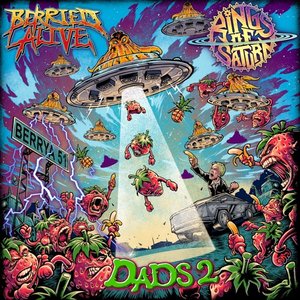 Dads 2 Berrya 51 - Single (feat. Berried Alive & Rings of Saturn) - Single