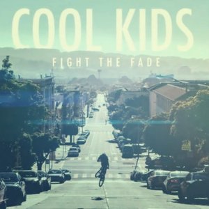 Cool Kids - Single