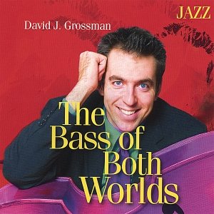 The Bass of Both Worlds: Jazz