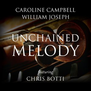 Unchained Melody (feat. Chris Botti) - Single
