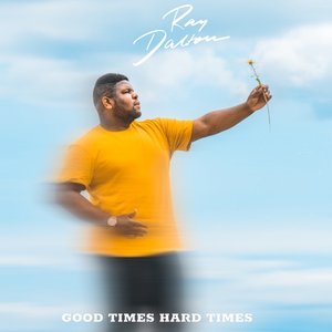 Good Times Hard Times - Single