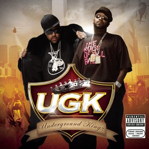 “UGK (Underground Kingz)”的封面