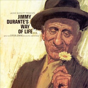 Jimmy' Durante's Way Of Life