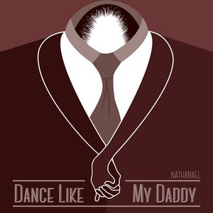 Dance Like My Daddy