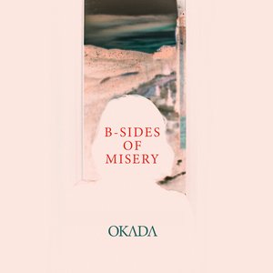 B-Sides of Misery