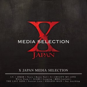 X JAPAN MEDIA SELECTION