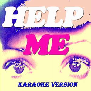 Help Me (Karaoke Version Originally Perfomed By Tinchy Stryder)