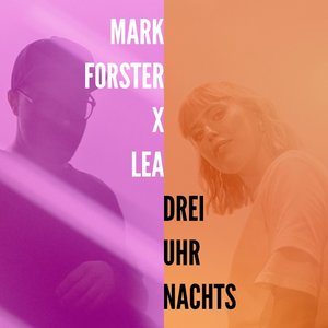 Cover Mark Forster – Drei Uhr Nachts