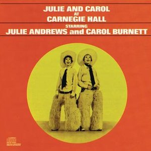 Julie And Carol At Carnegie Hall