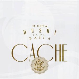 H'esta Dushi Ta Pa Baila Cache