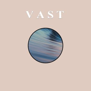 VAST