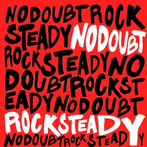 Rock Steady (Album Sampler)