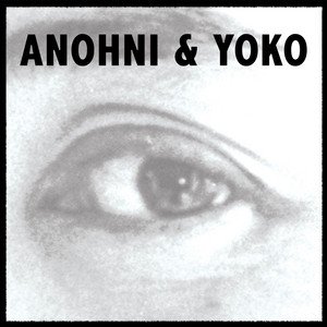 Anohni & Yoko - Single