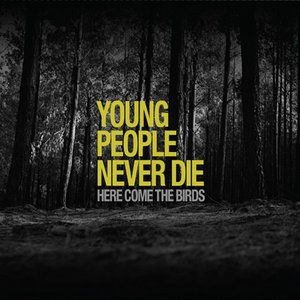 Young People Never Die