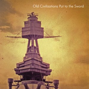 Old Civilizations Put to the Sword