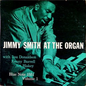 Jimmy Smith At The Organ (Vol. 1)